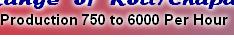 Production 750 to 6000 Per Hour